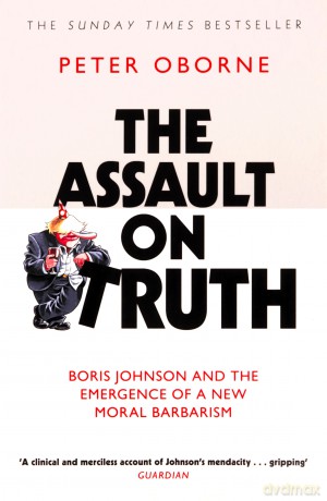 Assault On Truth Pa - Peter Oborne [KSIĄŻKA]