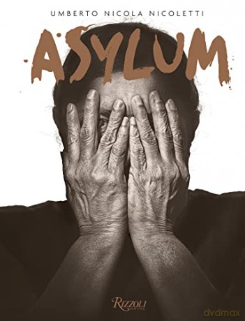 Asylum - Nicola Nicoletti Umberto Nicola [KSIĄŻKA]