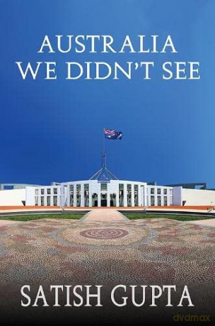 Australia We Didnt See - Satish Gupta [KSIĄŻKA]