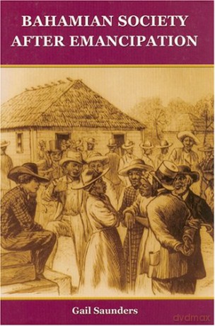 Bahamian Society Since Emancipation [KSIĄŻKA]