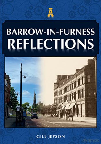 Barrow In Furness Reflections - Gill Jepson [KSIĄŻKA]