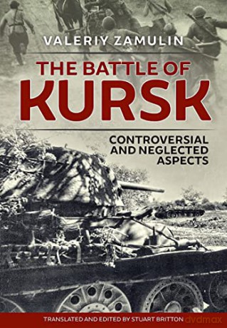 Battle Of Kursk - Valeriy Zamulin [KSIĄŻKA]