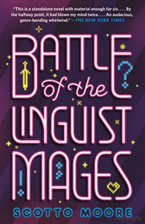 Battle Of The Linguist Mages - Scotto Moore [KSIĄŻKA]