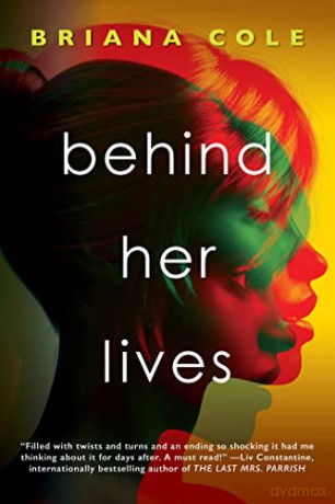 Behind Her Lives - Briana Cole [KSIĄŻKA]