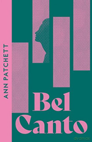 Bel Canto - Ann Patchett [KSIĄŻKA]