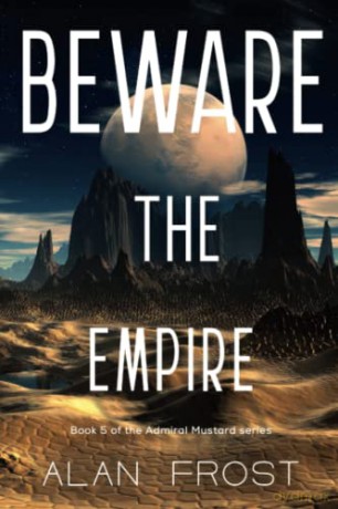Beware The Empire - Alan Frost [KSIĄŻKA]