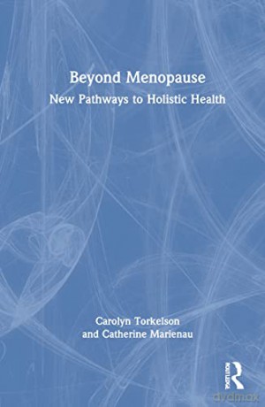 Beyond Menopause - Carolyn Torkelson [KSIĄŻKA]
