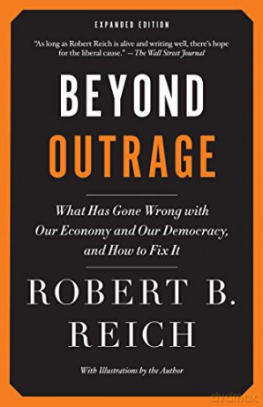 Beyond Outrage Expanded Edition - Robert B. Reich [KSIĄŻKA]