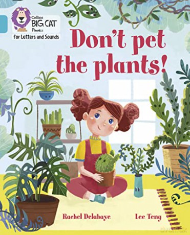 Big Cat Dont Pet The Plants - Rachel Delahaye [KSIĄŻKA]