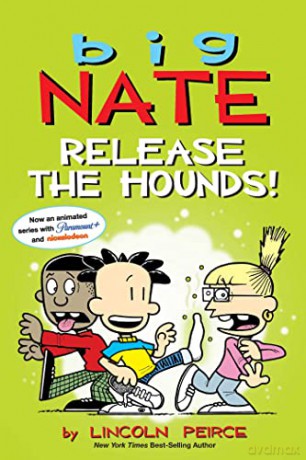 Big Nate Release The Hounds Volume 27 - Lincoln Peirce [KSIĄŻKA]