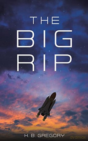 Big Rip - K. B. Gregory [KSIĄŻKA]