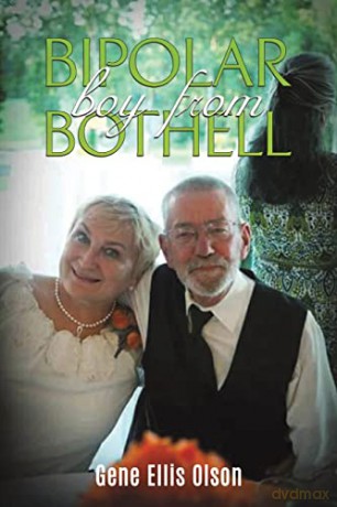 Bipolar Boy From Bothell - Gene Ellis Olson [KSIĄŻKA]