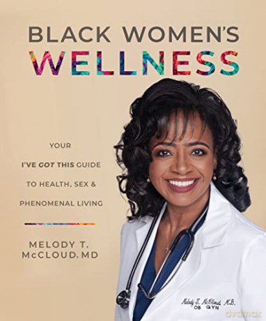 Black Womens Wellness - Melody T. McCloud MD [KSIĄŻKA]
