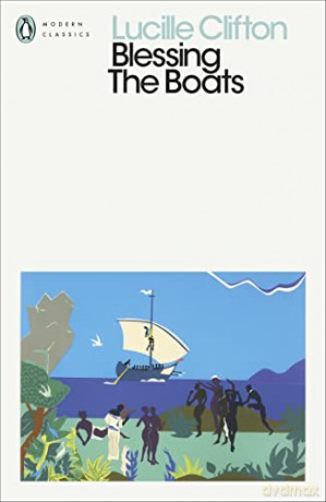 Blessing The Boats - Lucille Clifton [KSIĄŻKA]