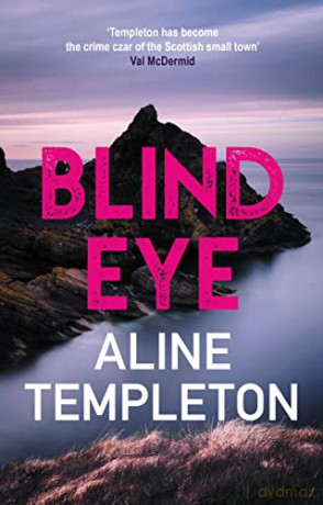 Blind Eye - Aline Templeton [KSIĄŻKA]