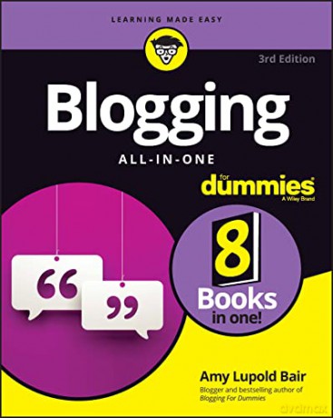 Blogging All In One For Dummies - Amy Lupold Bair [KSIĄŻKA]