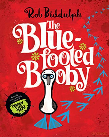 Blue Footed Booby - Rob Biddulph [KSIĄŻKA]