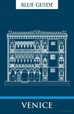Blue Guide Venice 10th Ed - Alta MacAdam [KSIĄŻKA]