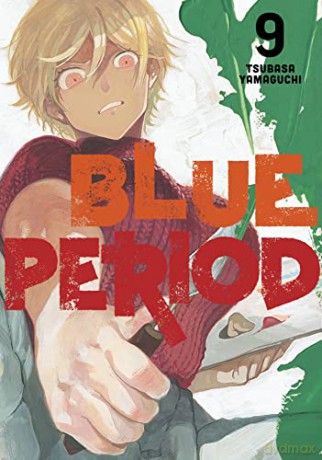 Blue Period 9 - Tsubasa Yamaguchi [KOMIKS]