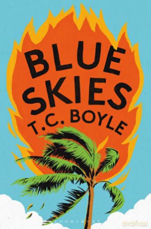 Blue Skies - T. C. Boyle [KSIĄŻKA]