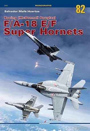 Boeing Mcdonnell Douglas Fa18 Ef Super H - Salvador Mafé Huertas [KSIĄŻKA]