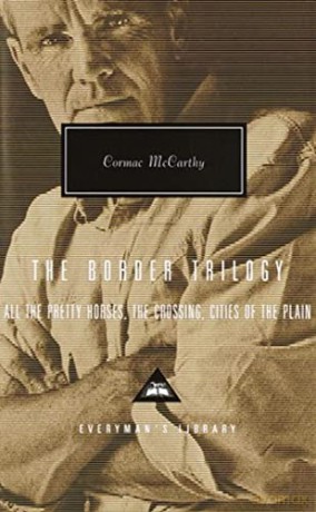 Border Trilogy - Cormac McCarthy [KSIĄŻKA]