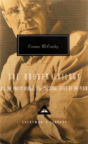 Border Trilogy - Cormac McCarthy [KSIĄŻKA]