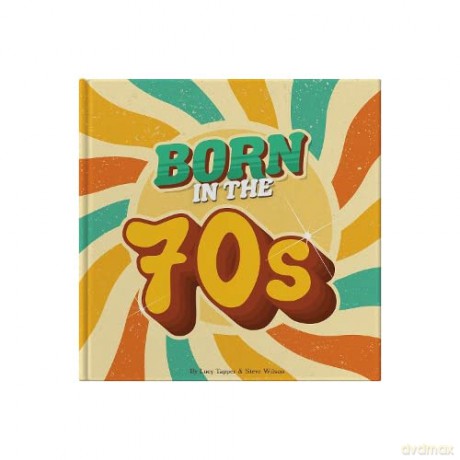 Born In The 70s - Lucy Tapper [KSIĄŻKA]