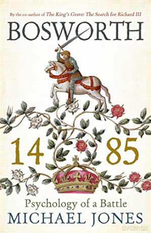 Bosworth 1485 - Michael Jones [KSIĄŻKA]