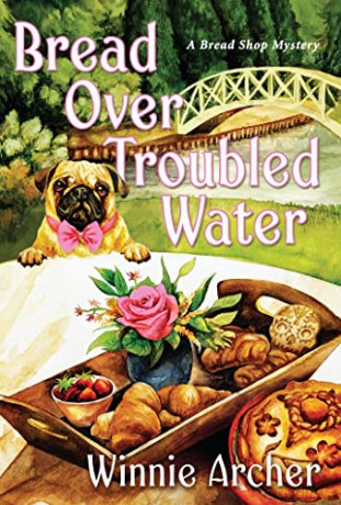 Bread Over Troubled Water - Winnie Archer [KSIĄŻKA]