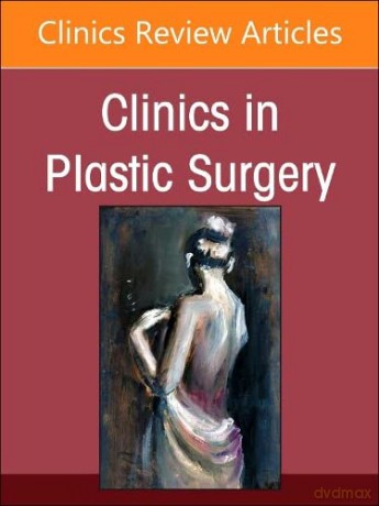Breast Reconstruction An Issue Of Clinic - Neil Tanna MD MBA [KSIĄŻKA]