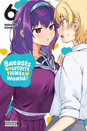 Breasts Are My Favorite Things/World V6 - Wakame Konbu [KSIĄŻKA]