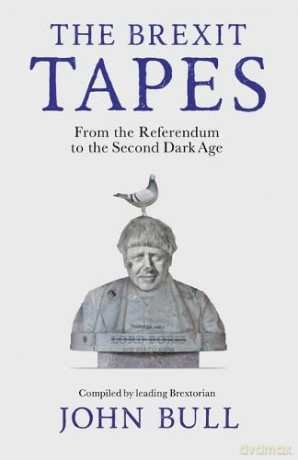 Brexit Tapes - John Bull [KSIĄŻKA]
