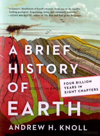 Brief History Of Earth - Andrew H. Knoll [KSIĄŻKA]