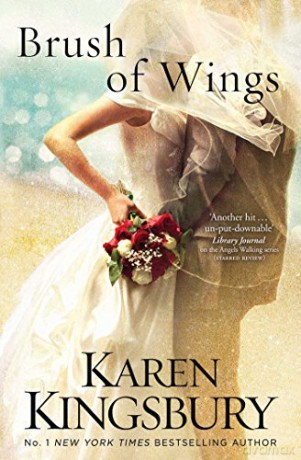 Brush Of Wings - Karen Kingsbury [KSIĄŻKA]