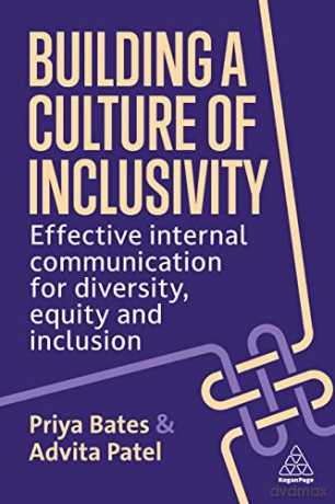 Building A Culture Of Inclusivity - Priya Bates [KSIĄŻKA]