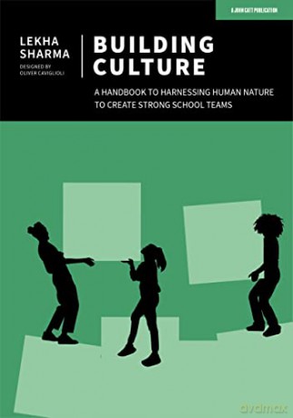 Building Culture A Handbook To Harnessin - Lekha Sharma [KSIĄŻKA]