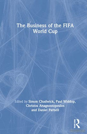 Business Of The Fifa World Cup Cha - Simon Chadwick [KSIĄŻKA]