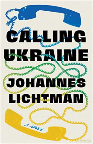 Calling Ukraine - Johannes Lichtman [KSIĄŻKA]