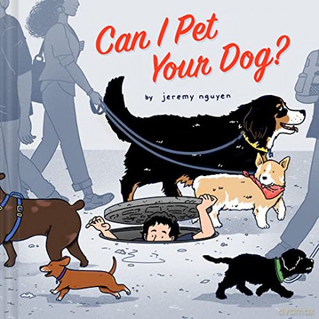 Can I Pet Your Dog - Jeremy Nguyen [KSIĄŻKA]