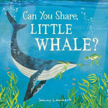 Can You Share Little Whale - Jonny Lambert [KSIĄŻKA]
