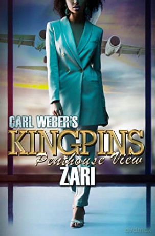 Carl Webers Kingpins Penthouse View - Zari [KSIĄŻKA]