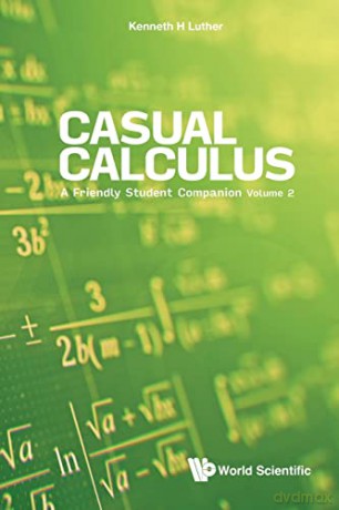 Casual Calculus Vol 2 - Kenneth H Luther [KSIĄŻKA]