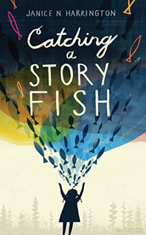 Catching A Storyfish - Janice N. Harrington [KSIĄŻKA]