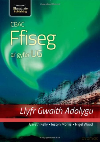 Cbac Physics For As Level Revision Workb - Gareth Kelly [KSIĄŻKA]