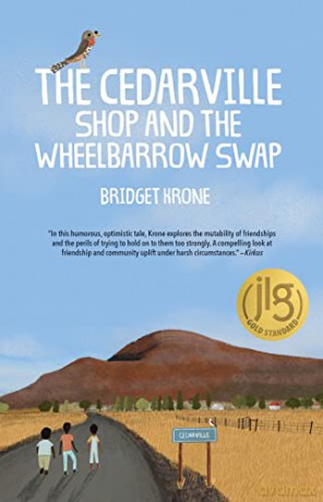 Cedarville Shop And The Wheelbarrow Swh - Bridget Krone [KSIĄŻKA]