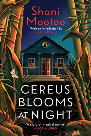 Cereus Blooms At Night - Shani Mootoo [KSIĄŻKA]