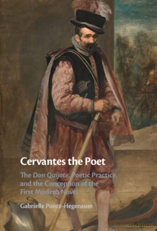 Cervantes The Poet - Gabrielle Ponce-Hegenauer [KSIĄŻKA]