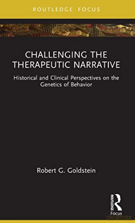 Challenging The Therapeutic Narrative - Robert G. Goldstein [KSIĄŻKA]
