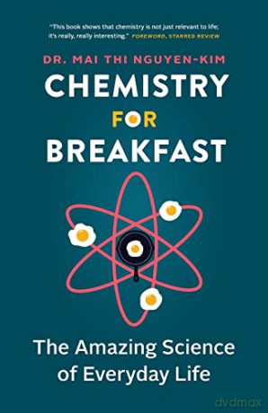 Chemistry For Breakfast - Mai Thi Nguyen-Kim [KSIĄŻKA]